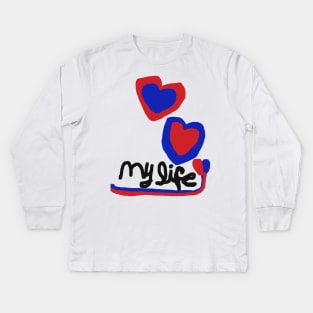 love My life Heart TShirt Kids Long Sleeve T-Shirt